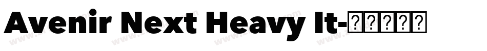 Avenir Next Heavy It字体转换